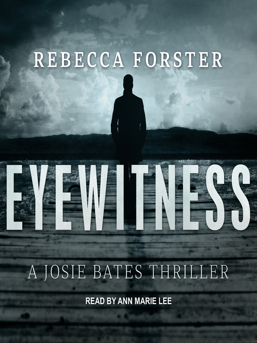Title details for Eyewitness by Rebecca Forster - Wait list